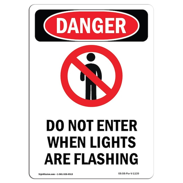 Safety Sign, OSHA Danger, 5" Height, Do Not Enter When Lights, Portrait, 10PK